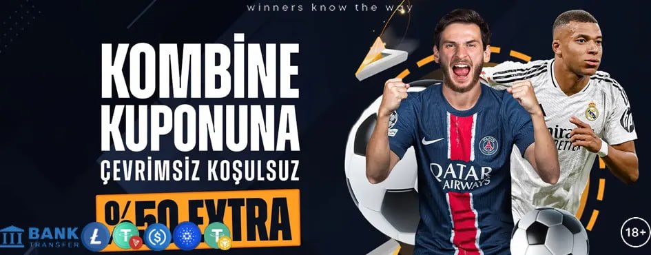 Kombine kupona yüzde elli çevrimsiz koşulsuz bonus